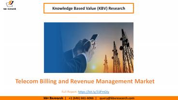 Telecom Billing and Revenue Management Market Size Worth $25.7 Billion By 2026 - KBV Research
