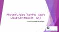 Microsoft Azure Training | Azure Cloud Certification | GKT PowerPoint PPT Presentation