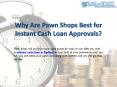 Need Instant Cash Loan? Know How Pawn Shops Offers Cash Loans Faster (1) PowerPoint PPT Presentation