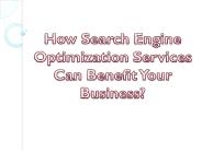 How Search Engine Optimization Services Can Benefit Your Business?