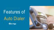Auto Dialer Features