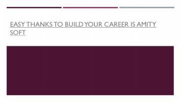 Build Your Career With Amity Soft Training Institute Chennai