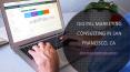 Digital Marketing Consulting In San Francisco, CA PowerPoint PPT Presentation
