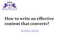 How to write an effective  content that converts? PowerPoint PPT Presentation