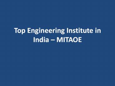Top Engineering Institute in India – MITAOE