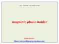 magnetic phone holder PowerPoint PPT Presentation