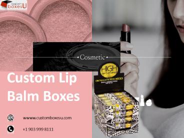 Custom Lip balm box with logo in Texas,USA