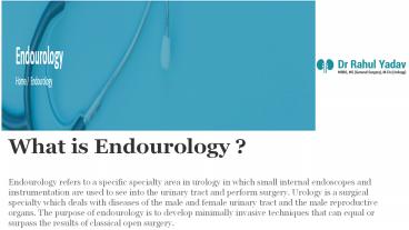 Endourological Procedures And How Are They Performed ?