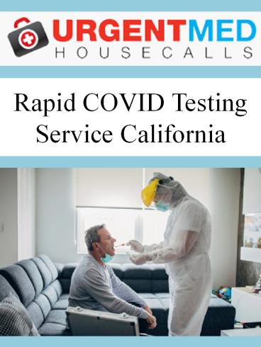 Rapid COVID Testing Service California