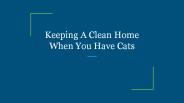 Keeping A Clean Home When You Have Cats