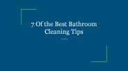 7 Of the Best Bathroom Cleaning Tips