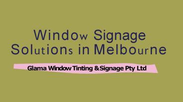 Window Signage Solutions in Melbourne