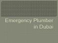 Emergency Plumber in Dubai PowerPoint PPT Presentation