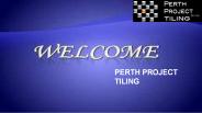 Tiling Companies Perth