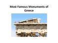 Most Famous Monuments of Greece PowerPoint PPT Presentation