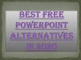 Best Free PowerPoint Alternatives in 2020 PowerPoint PPT Presentation