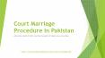 Provide Court Marriage Procedure in Pakistan in an Easy way PowerPoint PPT Presentation