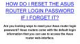 How Do I Reset the Asus Router Login Password If I Forget it? PowerPoint PPT Presentation
