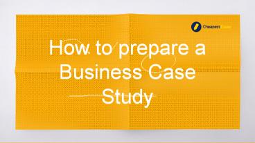 How to Prepare a Business Case Study?