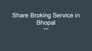 Share Broking Service in Bhopal