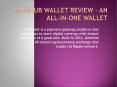 GateHub Wallet Review – An All-In-One Wallet PowerPoint PPT Presentation