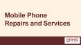 Mobile Phone Repairs and Services PowerPoint PPT Presentation