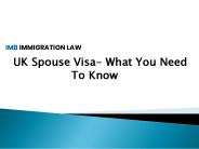 UK Spouse Visa- What You Need To Know