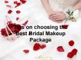 Tips on choosing the Best Bridal Makeup Package PowerPoint PPT Presentation