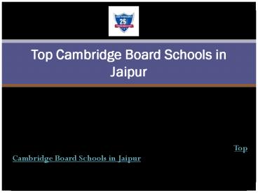 Top Cambridge Board Schools in Jaipur (1)