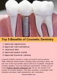 Top 5 Benefits of Cosmetic Dentistry PowerPoint PPT Presentation