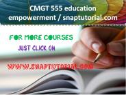 CMGT 555 education empowerment / snaptutorial.com