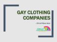 Gay Clothing Companies PowerPoint PPT Presentation