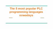 The 5 Most popular PLC programming languages nowadays