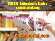 ETH 321Enthusiastic Study / snaptutorial.com
