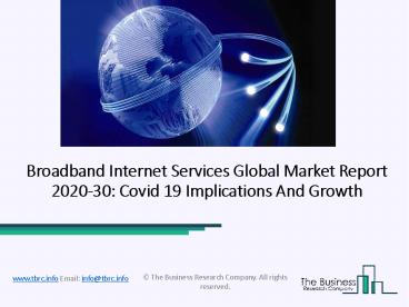 (2020-2030) Broadband Internet Services Market Size, Share, Growth And Trends