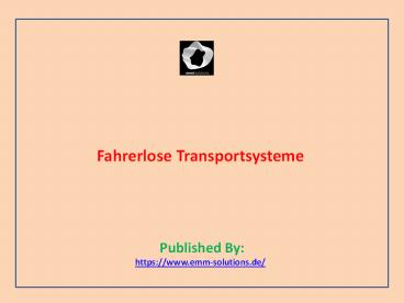 Fahrerlose Transportsysteme