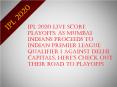 ipl 2020 live score Playoffs: As Mumbai Indians PowerPoint PPT Presentation