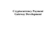 Cryptocurrency Payment Gateway Development | Blockchain App Factory (1)