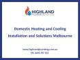 Domestic Heating and Cooling Installation and Solutions Melbourne PowerPoint PPT Presentation