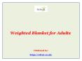Weighted Blanket for Adults PowerPoint PPT Presentation