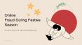 Tips to Preventing from Online Fraud During Festive Season