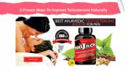 How To Increase Testosterone Naturally With Home Remedies?