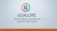 How Goalore Can Help You Achieve Goals PowerPoint PPT Presentation