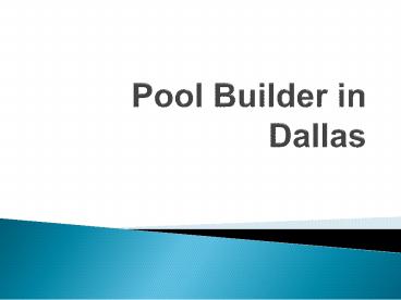 Pool Builder in Dallas