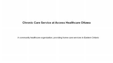 Chronic Care Service at Access Healthcare Ottawa