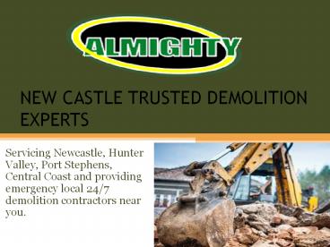 Almighty - Newcastle Trusted Demolition Experts