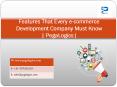 Features That Every e-commerce Development Company Must Know | PegaLogics| PowerPoint PPT Presentation