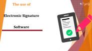 The use of electronic signature software