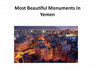 Most Beautiful Monuments In Yemen
