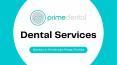 Top Dental Services in Pembroke Pines | Prime Dental PowerPoint PPT Presentation
